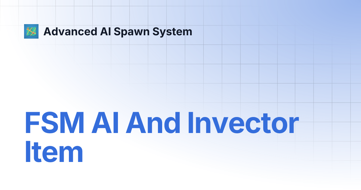 FSM AI And Invector Item | Advanced AI Spawn System
